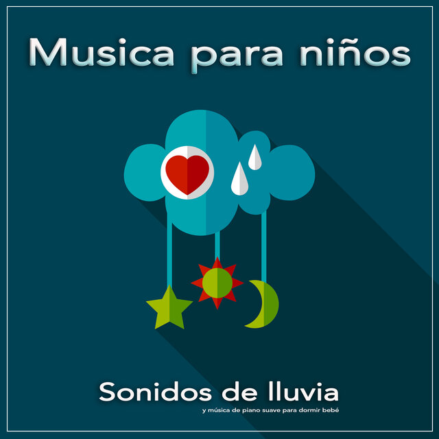 Musica para niños: Sonidos de lluvia y música de piano suave para dormir bebé