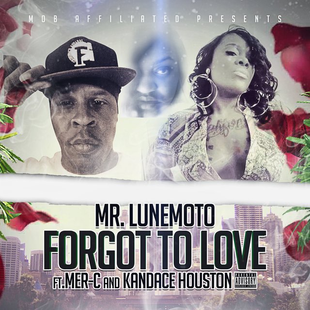 Forgot to Love (feat. Mer-C & Kandace Houston) - Single