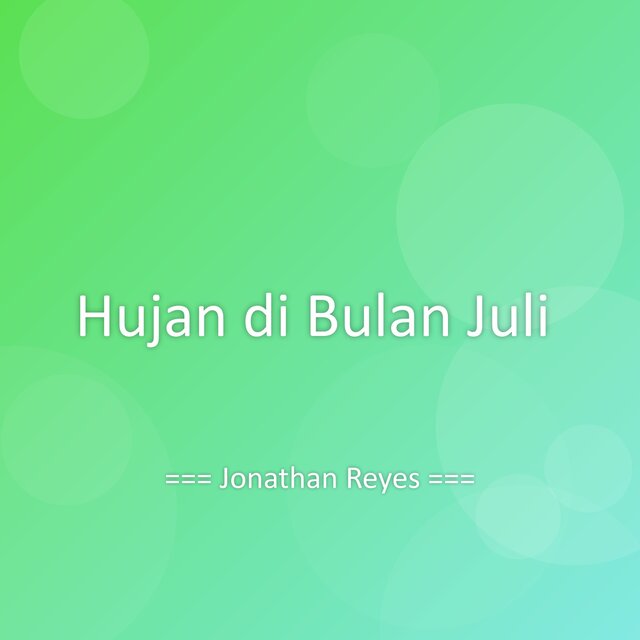 Hujan di Bulan Juli