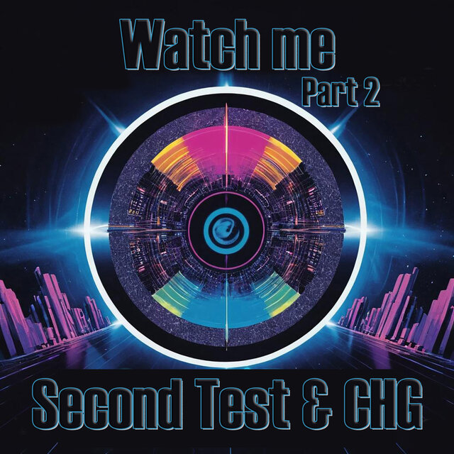 Watch Me (Part 2)