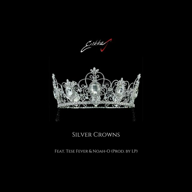 Silver Crowns (feat. Tese Fever & Noah-O)