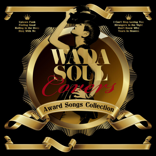 Wadasoul Covers -Award Songs Collection
