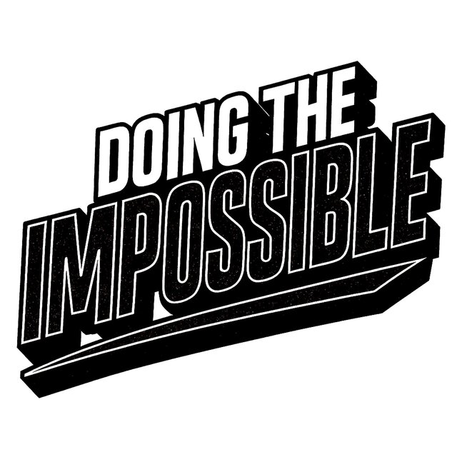 Doing The Impossible