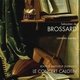 Cover art for album Brossard : Cantates spirituelles & Sonates d'église by Le Concert Calotin, Fabien Armengaud, Béatrice Mayo-Felip, Maud Caille, Gaëlle Lecoq, , Yuka Saïto