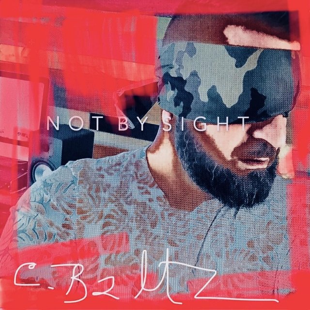 Not by Sight
