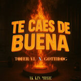 Te caes de buena