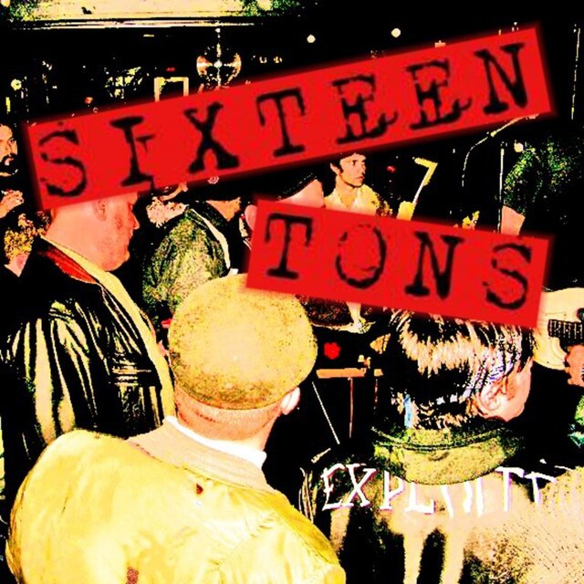 SIXTEEN TONS 