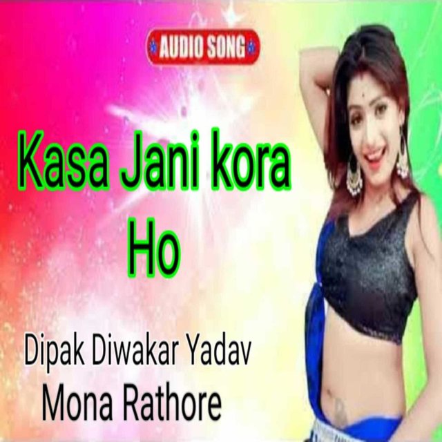 KASA JANI KORA HO