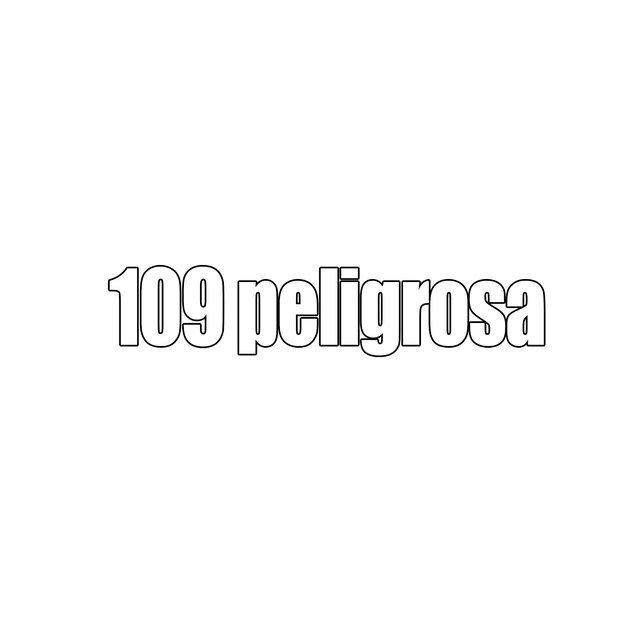 109 peligrosa