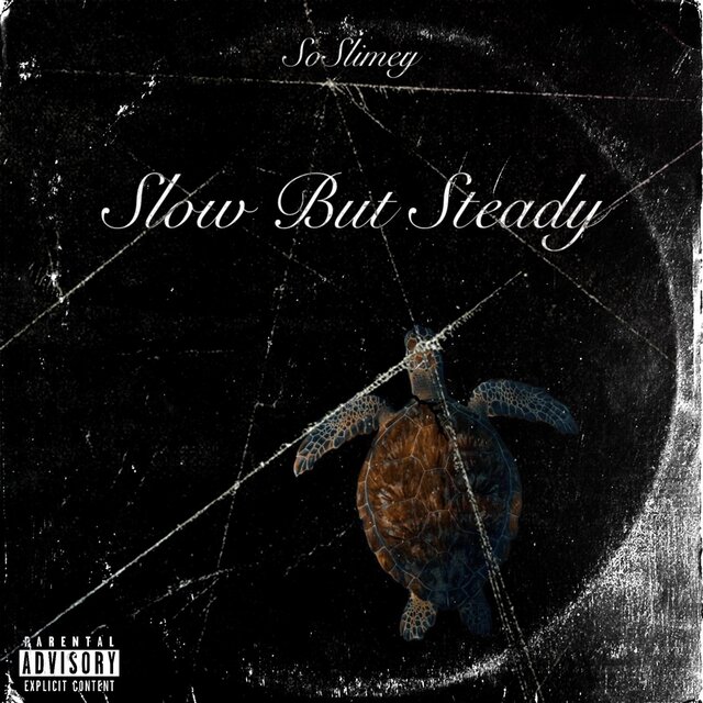 Slow But Steady