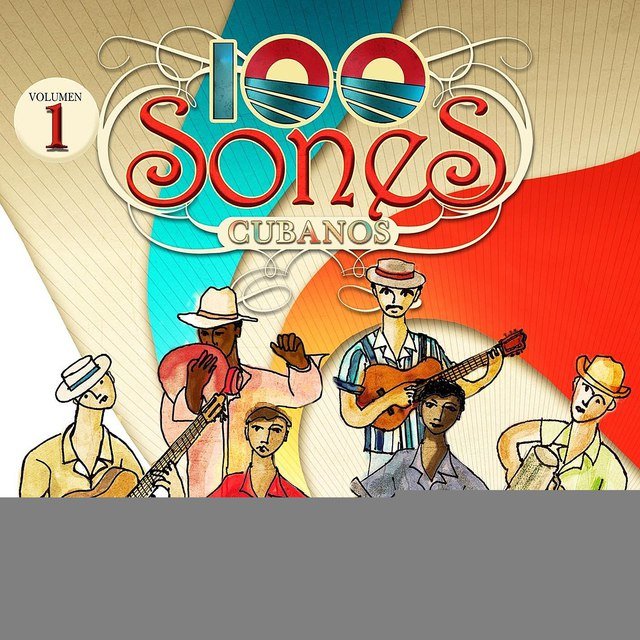 100 Sones Cubanos, Vol. 1