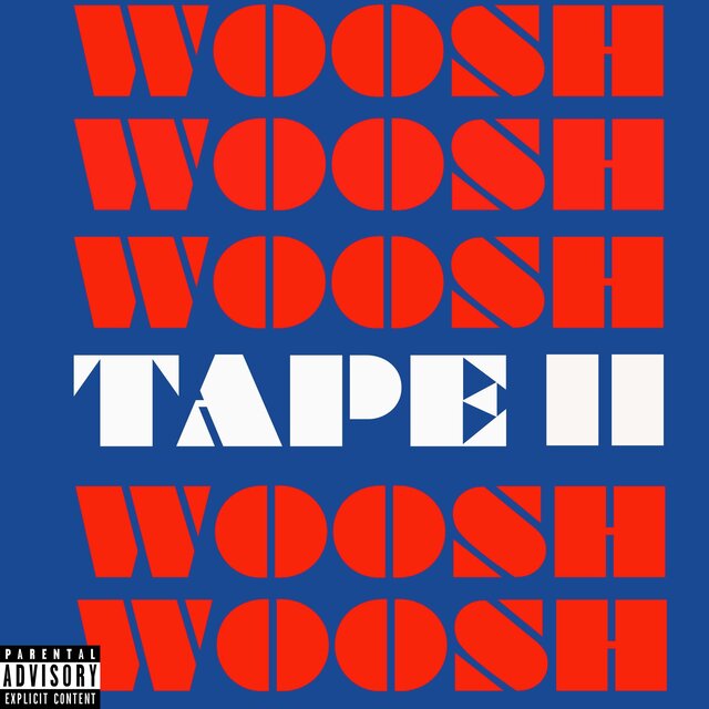Woosh Tape II