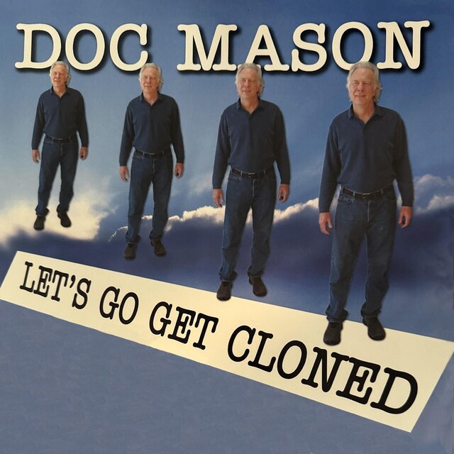 Let's Go Get Cloned