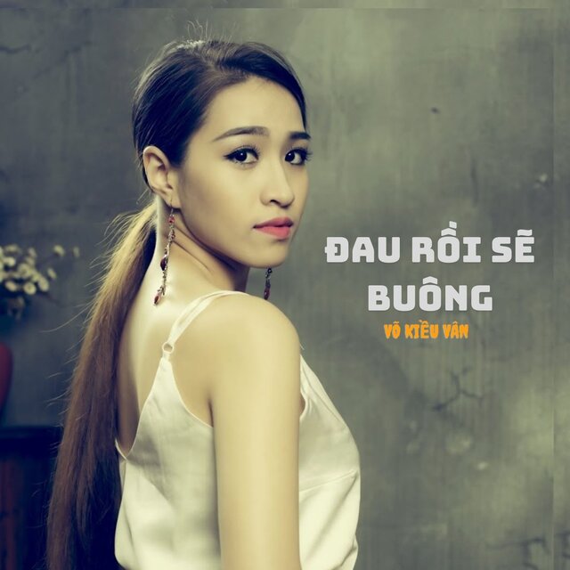 Đau Rồi Sẽ Buông #1