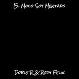 El Moco Soy Mentado