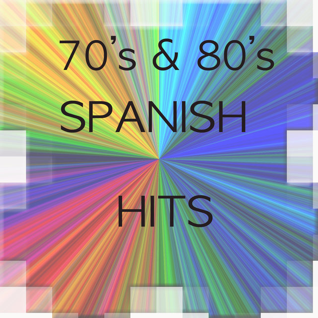 70's & 80's Spanish Hits