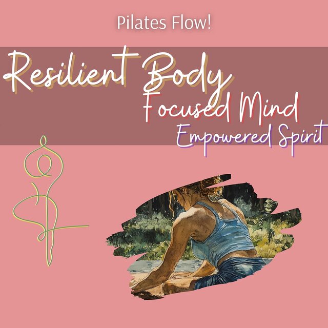 Resilient Body, Focused Mind, Empowered Spirit
