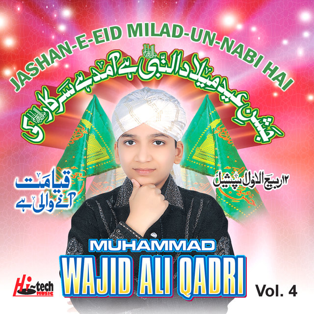 Jashan-e-Eid Milad-Un-Nabi Hai Vol. 4 - Islamic Naats