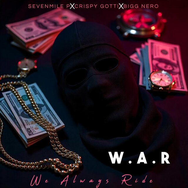 W.A.R (We Always Ride)