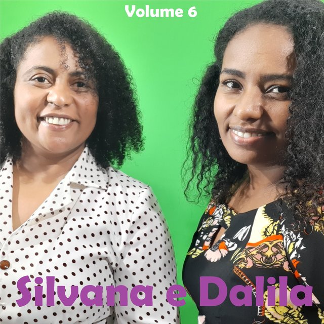 Silvana e Dalila, Vol. 6