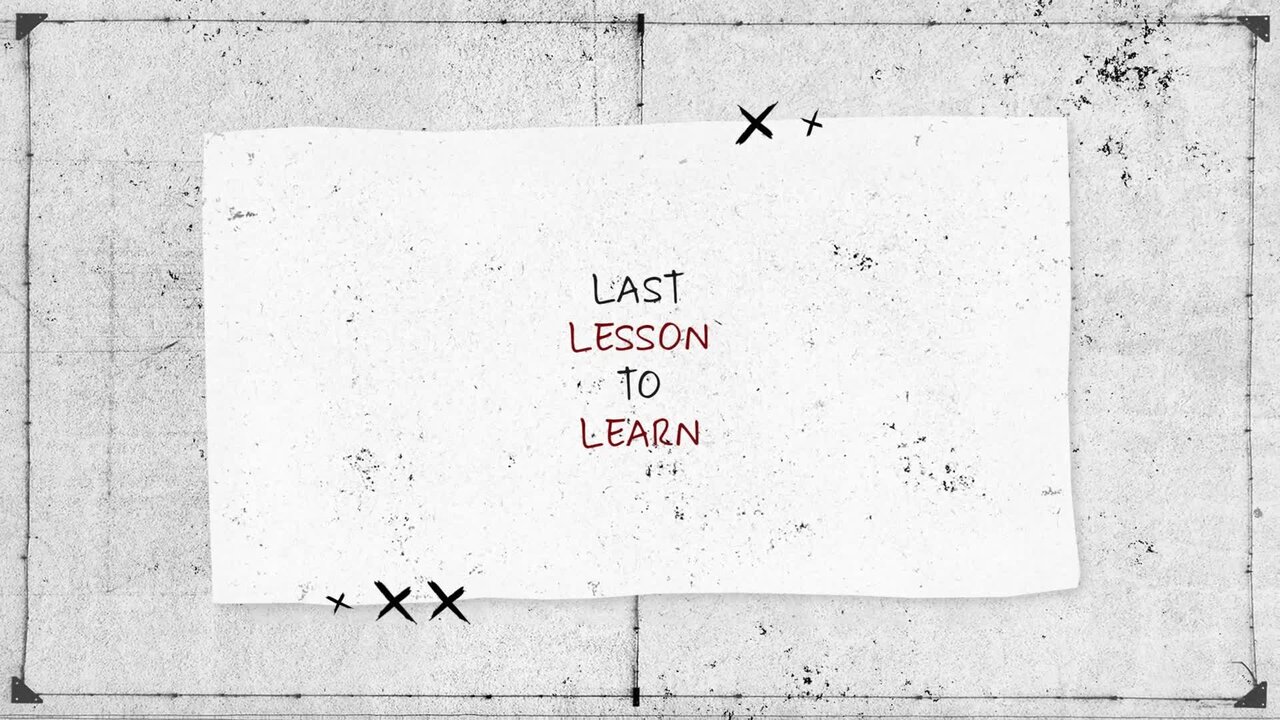 Last Lesson to Learn (Lyric Video)