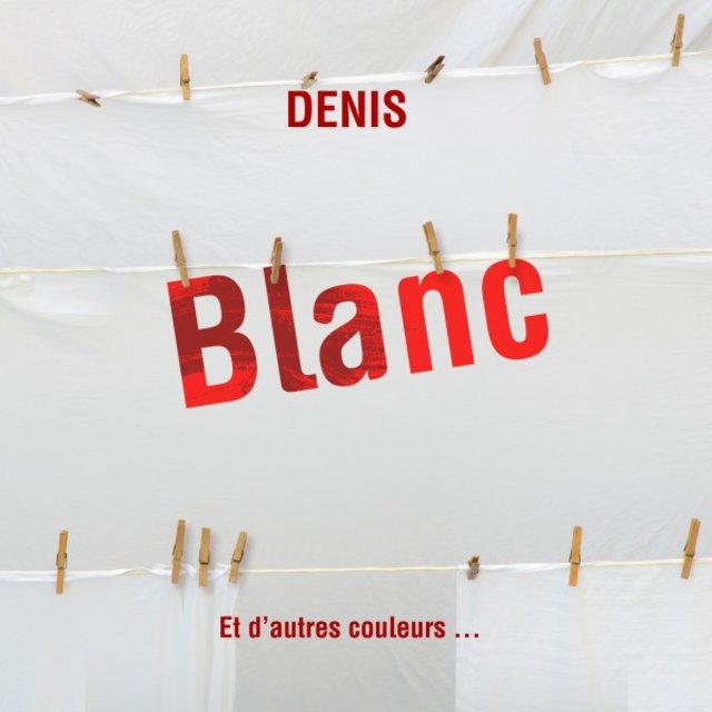 Blanc (Et d'autres couleurs...)