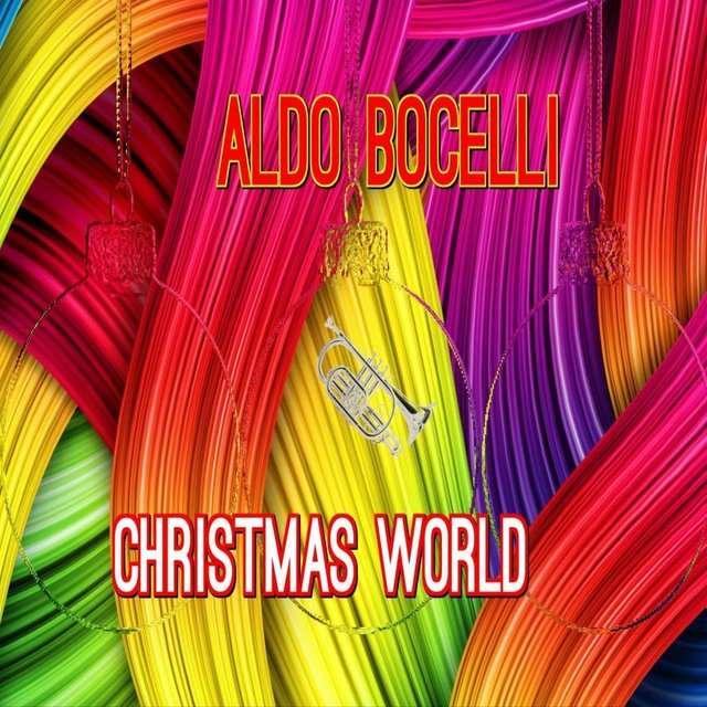 Christmas World (Le Canzoni Piu Belle Di Natale 2016 - 2017)