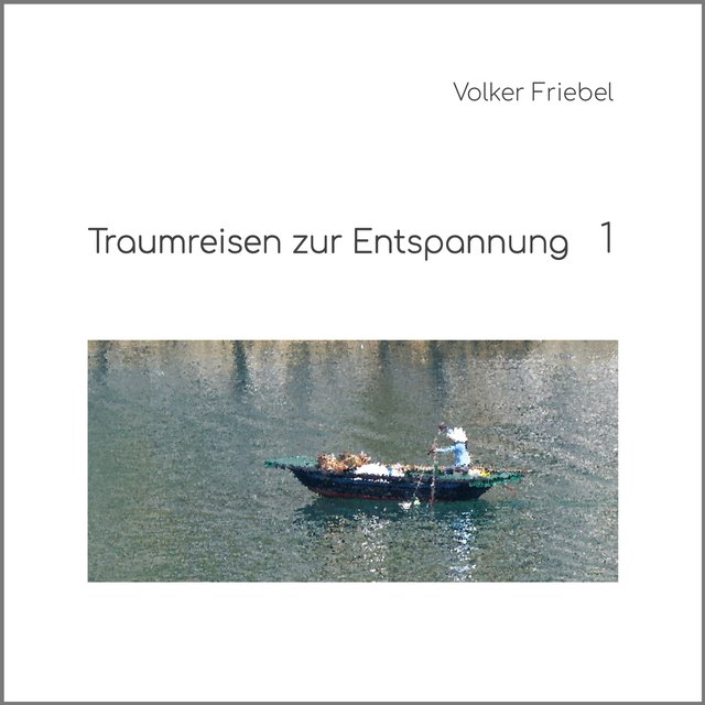 Traumreisen zur Entspannung 1