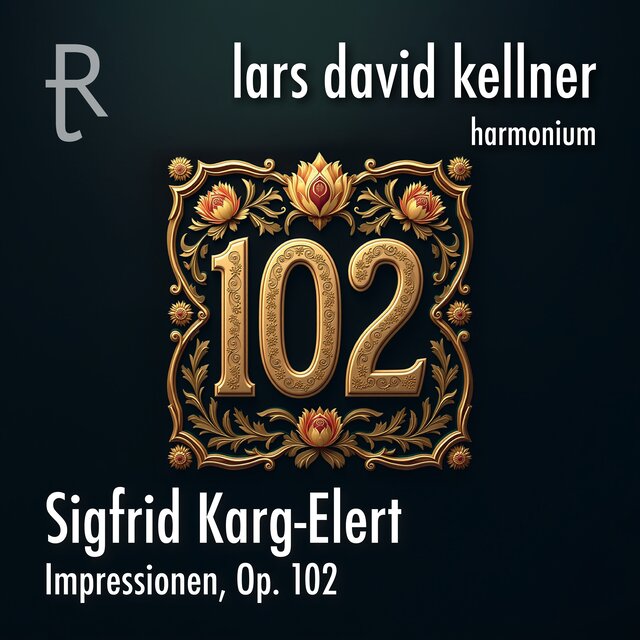 S. Karg-Elert - Impressionen, Op. 102
