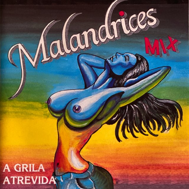 Malandrices Mix (A Grila Atrevida)