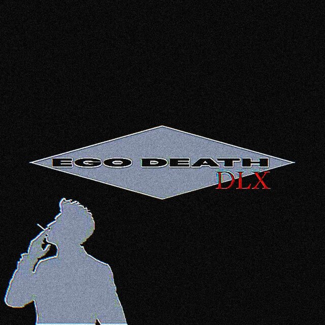 EGO DEATH: DLX