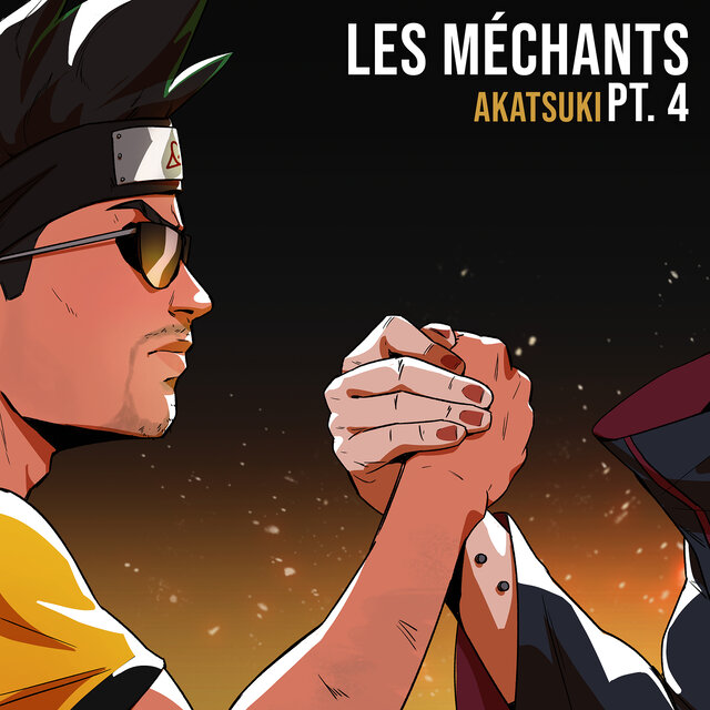 Les Méchants AKATSUKI, Pt. 4