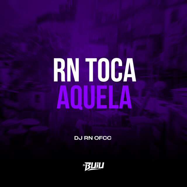 RN Toca Aquela