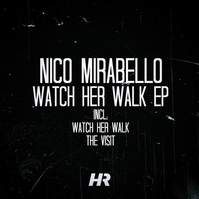 Watch Her Walk EP