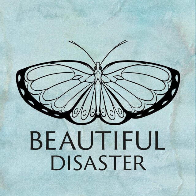 Beautiful disaster
