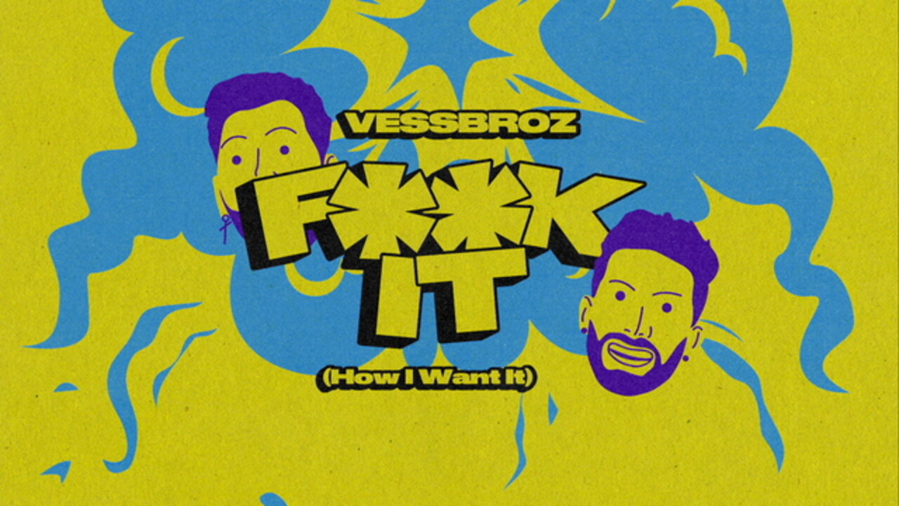 F**k it (How I Want It)
