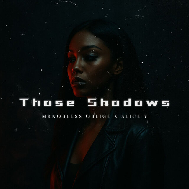 Those Shadows