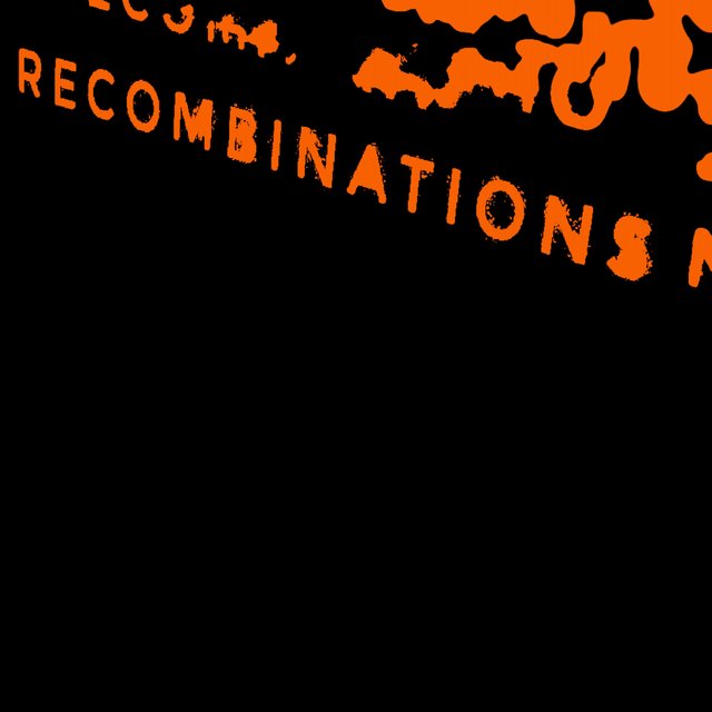 Recombinations