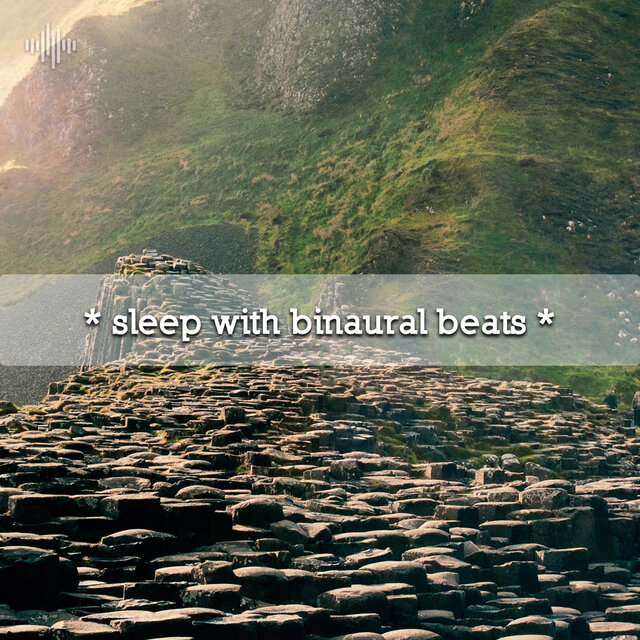 * sleep with binaural beats *