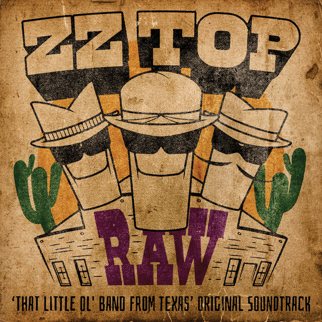 Cover art for album RAW (‘That Little Ol' Band From Texas’ Original Soundtrack) by ZZ Top