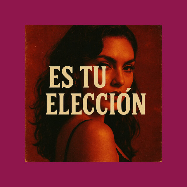 Es tú elección