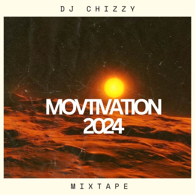 Motivation 2024 Mixtape