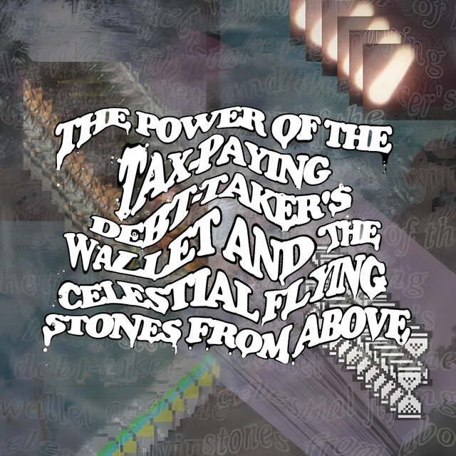 the power of the tax-paying debt-taker's wallet and the celestial flying stones from above
