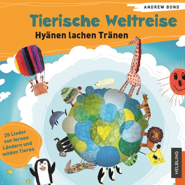 Tierische Weltreise. Hyänen lachen Tränen