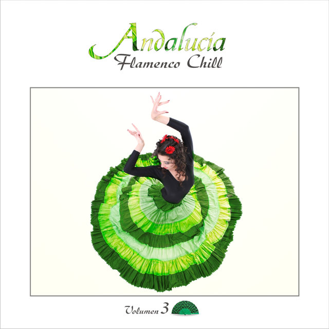 Andalucía Flamenco Chill, Vol. 3 (Continuous Mix)