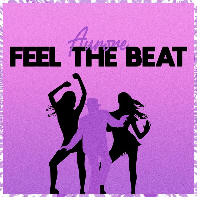 Feel The Beat