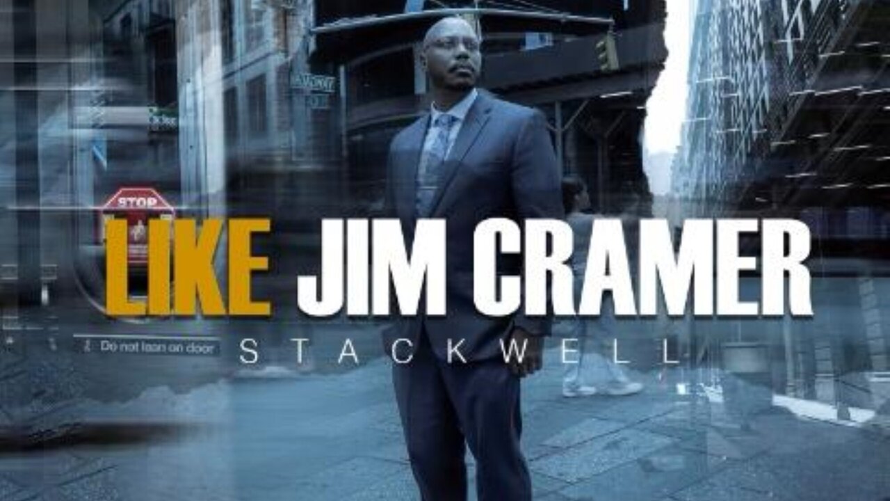Like Jim Cramer
