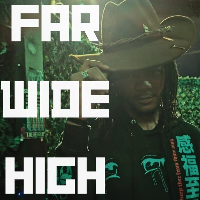 Far Wide High