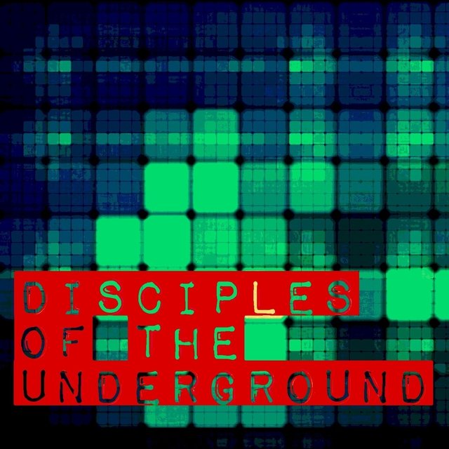 Disciples of the Underground - EP
