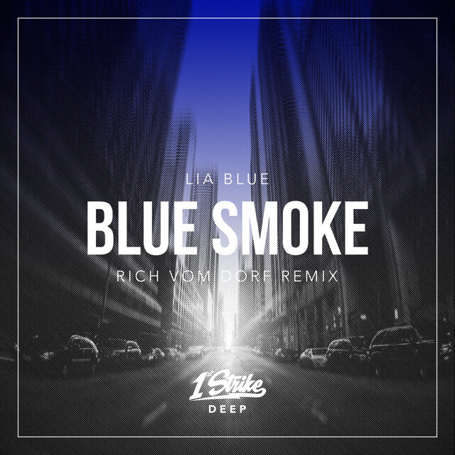 Blue Smoke (Rich vom Dorf Remix)